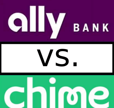 chime vs ally bank better